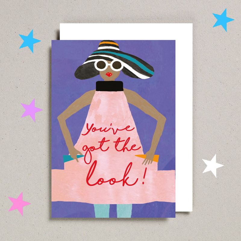 You've Got The Look! Card