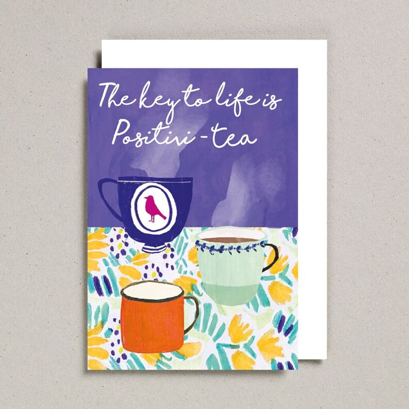 The Key to Life is Positive-tea Card