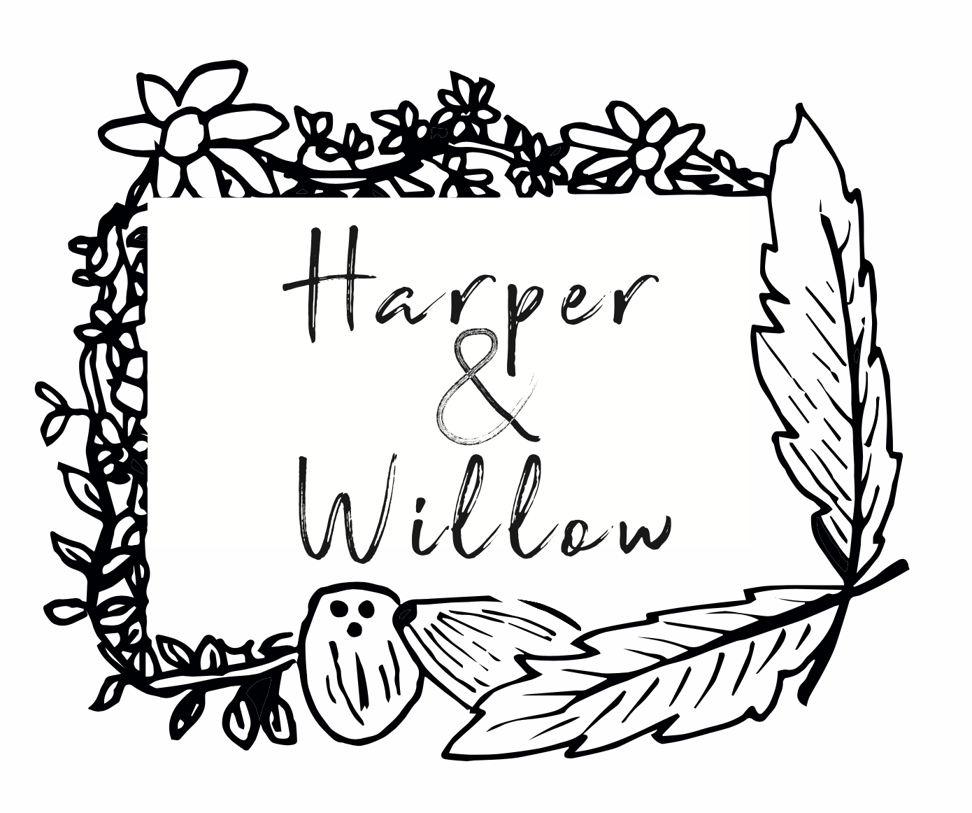 Harper and Willow
